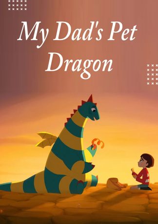 My Dad's Pet Dragon