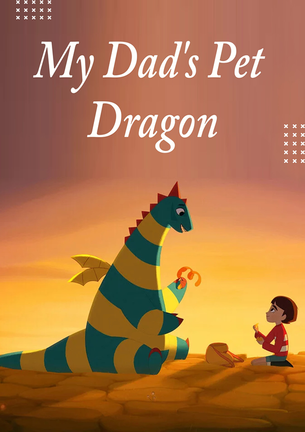 My Dad's Pet Dragon-cover My Dad's Pet Dragon